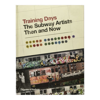 Training Days / The Subway Artists Now and Then
